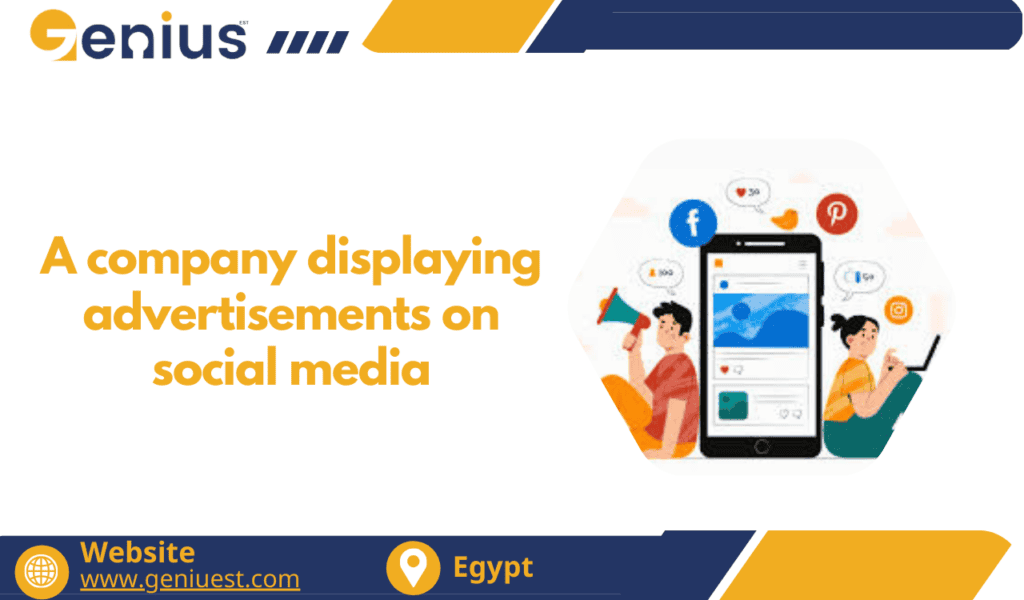 A company displaying advertisements on social media
